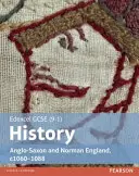 Edexcel GCSE (9-1) History Anglo-Saxon and Norman England, c1060-1088 Student Book (angolszász és normann Anglia, 1060-1088) - Edexcel GCSE (9-1) History Anglo-Saxon and Norman England, c1060-1088 Student Book