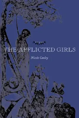 A szenvedő lányok - The Afflicted Girls