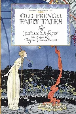 Régi francia tündérmesék - Old French Fairy Tales