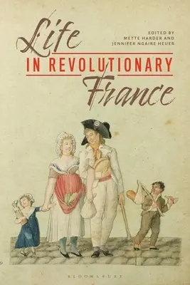 Élet a forradalmi Franciaországban - Life in Revolutionary France