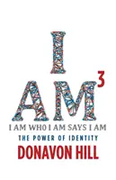 I Am3: Az identitás ereje - I Am3: The Power of Identity