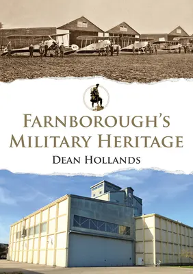 Farnborough katonai öröksége - Farnborough's Military Heritage