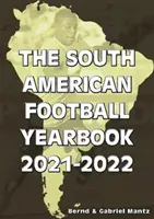 Dél-amerikai labdarúgás évkönyve 2021-2022 - South American Football Yearbook 2021-2022