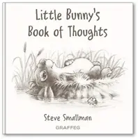 A kis nyuszi gondolatai című könyve - Little Bunny's Book of Thoughts