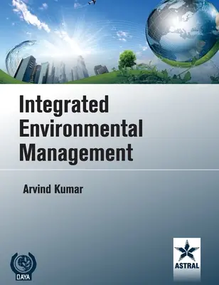 Integrált környezetgazdálkodás - Integrated Environmental Management