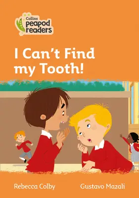 4. szint - Nem találom a fogamat! - Level 4 - I Can't Find my Tooth!