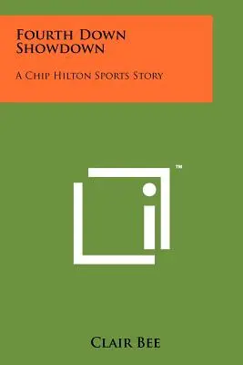 Negyedik Down Showdown: A Chip Hilton Sports Story - Fourth Down Showdown: A Chip Hilton Sports Story