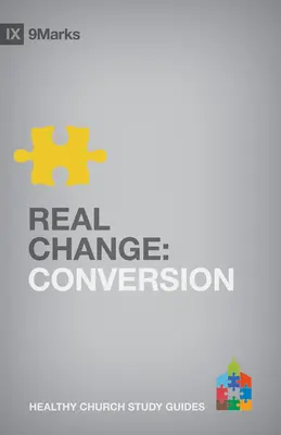 Valódi változás: Conversion - Real Change: Conversion