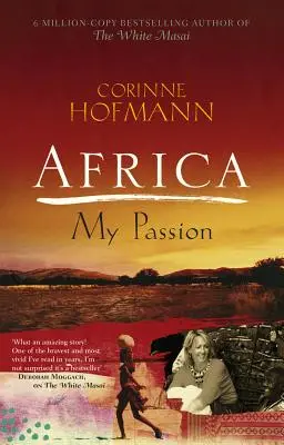 Afrika, a szenvedélyem - Africa, My Passion