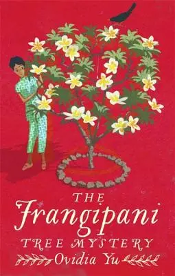 A Frangipani fa rejtélye - The Frangipani Tree Mystery