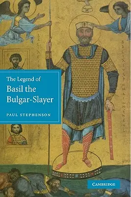 A bolgár gyilkos Bazil legendája - The Legend of Basil the Bulgar-Slayer