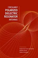 Körkörösen polarizált dielektromos rezonátor antennák - Circularly Polarized Dielectric Resonator Antennas