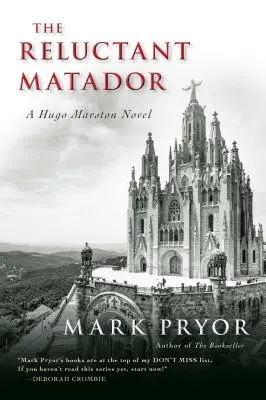 A vonakodó matador, 5: Hugo Marston regénye - The Reluctant Matador, 5: A Hugo Marston Novel