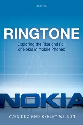 Csengőhang: A Nokia felemelkedése és bukása a mobiltelefonokban - Ringtone: Exploring the Rise and Fall of Nokia in Mobile Phones