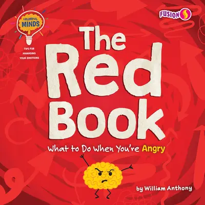 A piros könyv: Mit tegyünk, ha dühösek vagyunk - The Red Book: What to Do When You're Angry