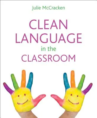 Tiszta nyelvezet az osztályteremben - Clean language in the classroom