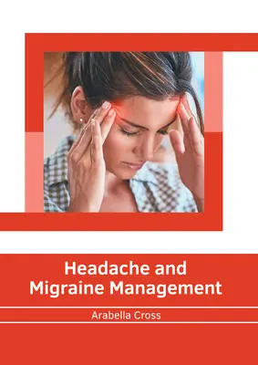 Fejfájás és migrén kezelése - Headache and Migraine Management