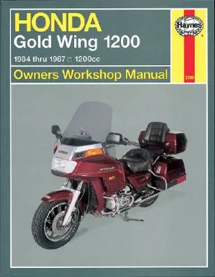 Honda Gold Wing 1200 Owners Workshop Manual: 1984-1987, 1200cc