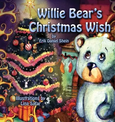 Willie Bear karácsonyi kívánsága - Willie Bear's Christmas Wish