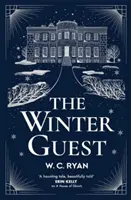 A téli vendég - Kísérteties, hangulatos krimi A szellemek háza szerzőjétől - Winter Guest - A haunting, atmospheric mystery from the author of A House of Ghosts