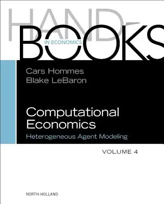 Számítógépes közgazdaságtan: Heterogén ágensek modellezése - Computational Economics: Heterogeneous Agent Modeling