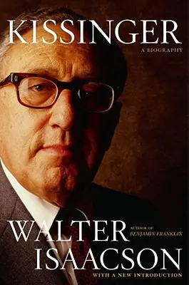 Kissinger: Kissinger: Életrajz - Kissinger: A Biography