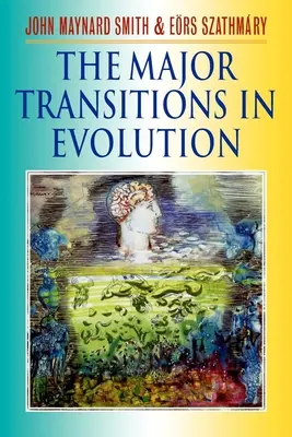 Az evolúció főbb átmenetei - The Major Transitions in Evolution