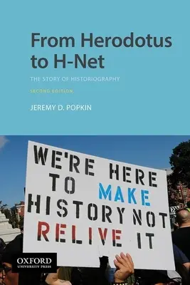 Hérodotosztól a H-Netig: A történetírás története - From Herodotus to H-Net: The Story of Historiography