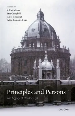 Elvek és személyek: Derek Parfit öröksége - Principles and Persons: The Legacy of Derek Parfit