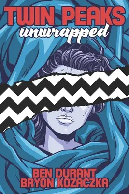 Twin Peaks Unwrapped