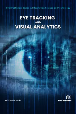 Szemkövetés és vizuális analitika - Eye Tracking and Visual Analytics