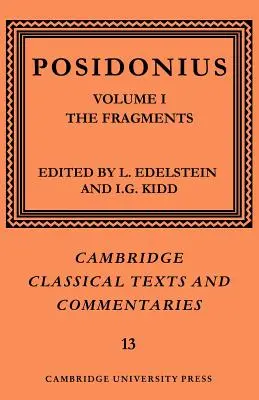 Posidonius: kötet, A töredékek - Posidonius: Volume 1, the Fragments