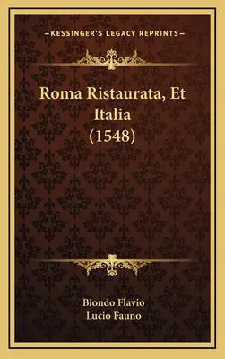 Roma Ristaurata, Et Italia (1548)