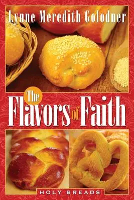 A hit ízei: Szent kenyerek - The Flavors of Faith: Holy Breads