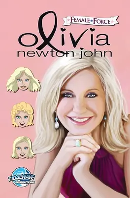 Női erő: Női erő: Olivia Newton-John - Female Force: Olivia Newton-John