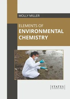 A környezeti kémia elemei - Elements of Environmental Chemistry