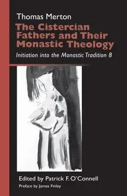 A ciszterci atyák és szerzetesi teológiájuk, 42. kötet: Beavatás a szerzetesi hagyományba 8 - The Cistercian Fathers and Their Monastic Theology, Volume 42: Initiation Into the Monastic Tradition 8