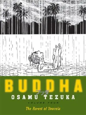 Buddha, 4. kötet: Az Uruvela-erdő - Buddha, Volume 4: The Forest of Uruvela