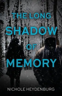 Az emlékezet hosszú árnyéka: Egy lebilincselő krimi - The Long Shadow of Memory: A gripping crime thriller