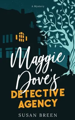 Maggie Dove nyomozóirodája - Maggie Dove's Detective Agency