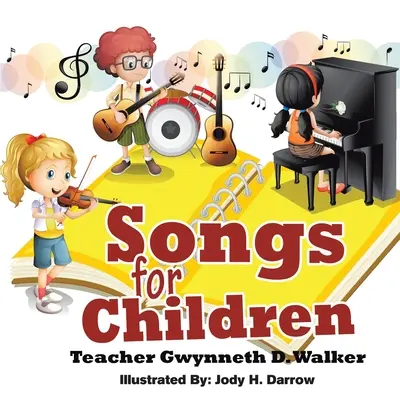 Dalok gyermekeknek: Walker tanárnő - Songs for Children: Teacher Gwynneth D. Walker