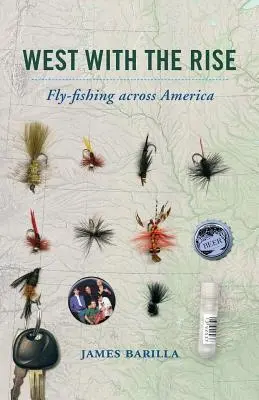 Nyugatra a felemelkedéssel: Légihorgászás szerte Amerikában - West with the Rise: Fly-Fishing Across America