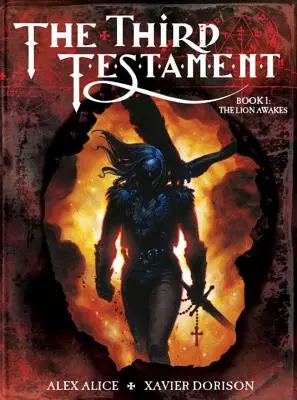 A harmadik testamentum: Könyv: I: Az oroszlán felébred - The Third Testament: Book I: The Lion Awakes