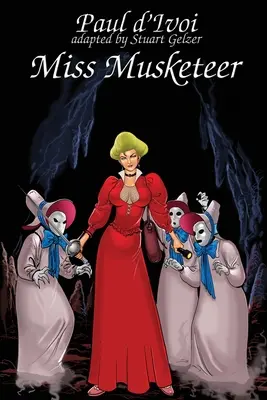 Miss Muskétás - Miss Musketeeer