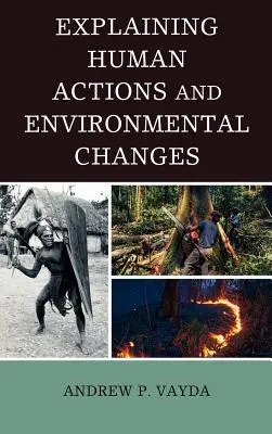 Az emberi cselekvések és a környezeti változások magyarázata - Explaining Human Actions and Environmental Changes