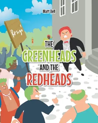 A zöldfülűek és a vörösök - The Greenheads and the Redheads