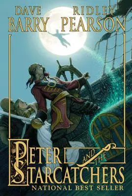 Peter és a csillagfogók (Peter és a csillagfogók, első könyv) - Peter and the Starcatchers (Peter and the Starcatchers, Book One)