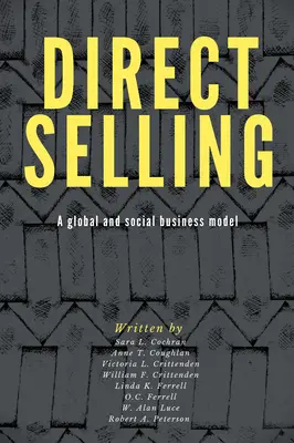 Közvetlen értékesítés: Egy globális és szociális üzleti modell - Direct Selling: A Global and Social Business Model