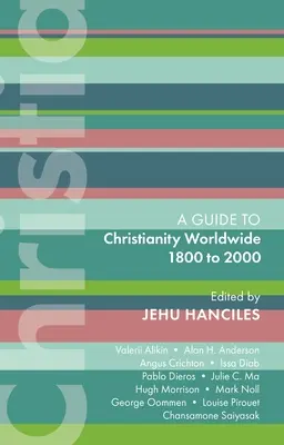 Isg 47: Kereszténység világszerte 1800-tól 2000-ig - Isg 47: Christianity Worldwide 1800 to 2000