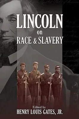 Lincoln a fajról és a rabszolgaságról - Lincoln on Race & Slavery